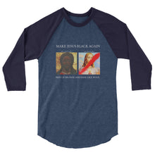 Load image into Gallery viewer, Unisex 3/4 Sleeve Raglan Shirt | w-Christ